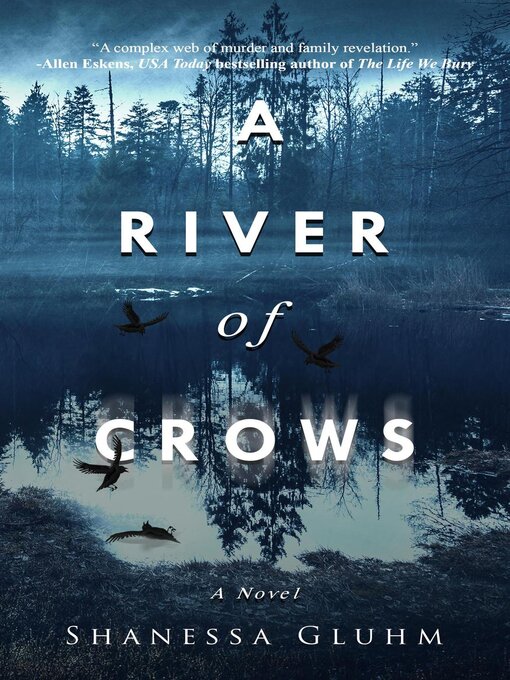 Title details for A River of Crows by Shanessa Gluhm - Wait list